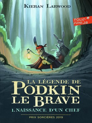 cover image of La légende de Podkin Le Brave (Tome 1)--Naissance d'un chef